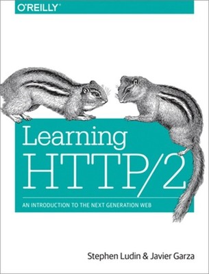 Learning HTTP/2: A Practical Guide for Beginners (Paperback or Softback)
