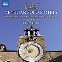 Virgil Mischok - Johann Simon Mayr Venetian Solo Motets - Cd - G4Z
