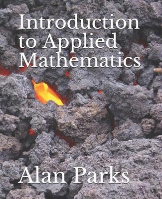 Alan Parks Introduction to Applied Mathematics (Taschenbuch) (US IMPORT)