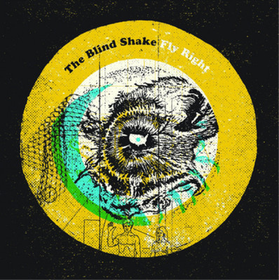 The Blind Shake Fly Right (Vinyl) 12'' Album (US IMPORT)