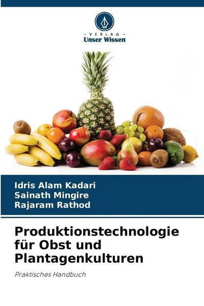 Idris Alam Kadari (U. A.) | Produktionstechnologie FüR Obst Und...-image