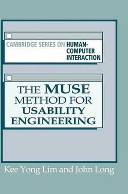 The Muse Method for Usability Engineering by Kee Yong Lim (English) Hardcover Bo