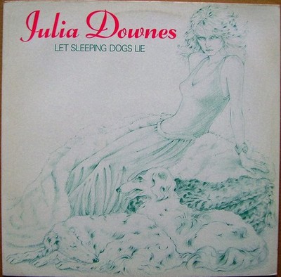 Julia Downes - Let Sleeping Dogs Lie (LP, Album)