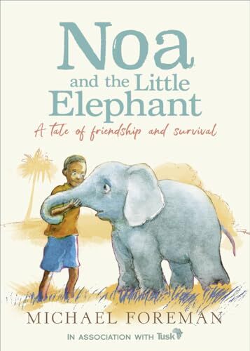Noa and the Little Elephant: An important story about friendship and saving the elephants - Image 2