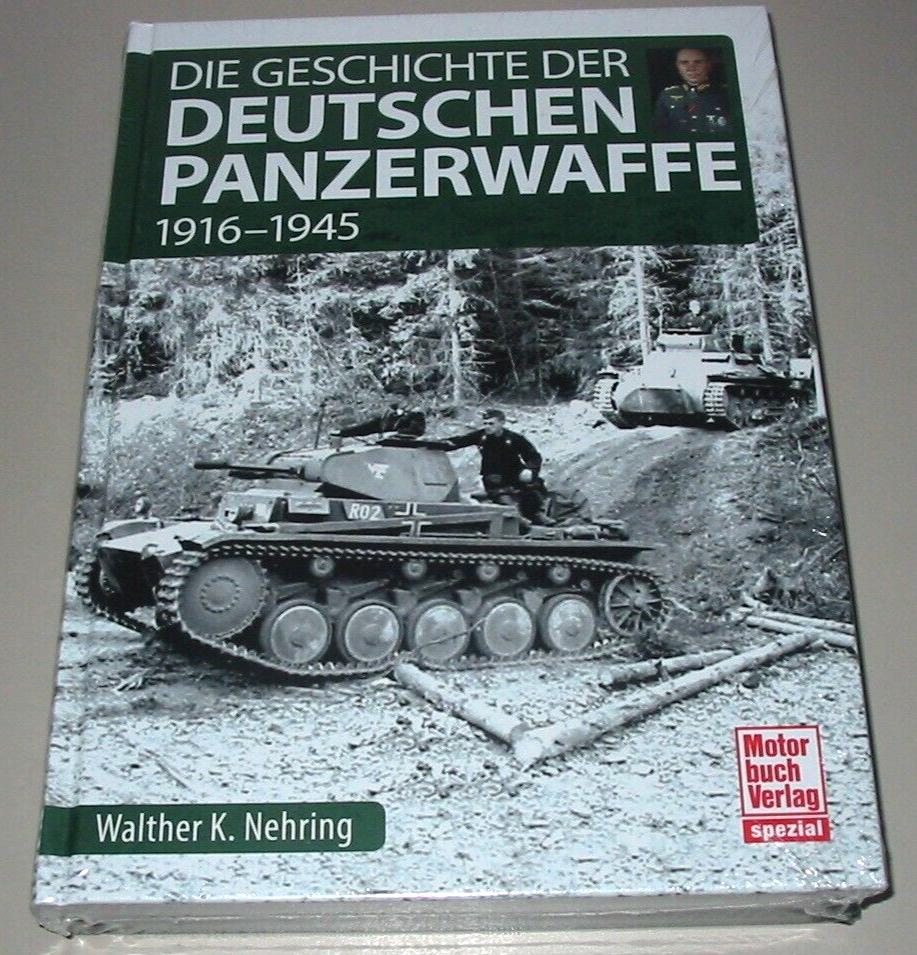 Walther K. Nehring: Die Geschichte der Deutschen Panzerwaffe - gebunden - Bild 2