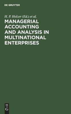 Managerial Accounting & Analysis In Multinational Enterprises