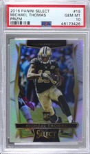 2016 Panini Select Concourse Silver Prizm Michael Thomas #19 PSA 10 GEM MT 8uc