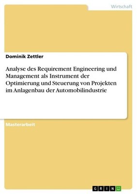 Analyse des Requirement Engineering und Management als Instrument der Optimierun