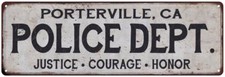 PORTERVILLE, CA POLICE DEPT. Home Decor Metal Sign Gift 106180012658