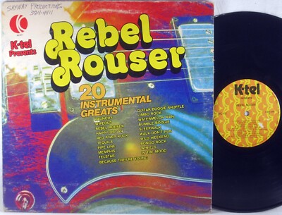 K-TEL Rebel Rousers 1976 20 Instrumental Greats VENTURES SAFARIS EDDY NC-451 VG