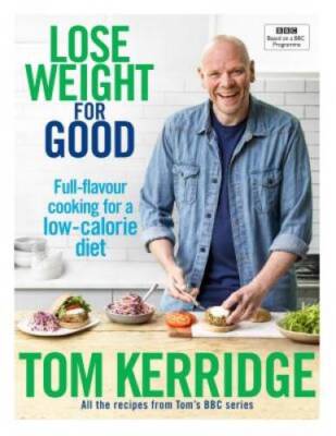 Lose Weight for Good: Full-flavour cooking for a low-calorie diet - VERY GOOD