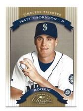 /100 Timeless Tributes 2002 Donruss Classics #133 Matt Thornton Seattle Mariners