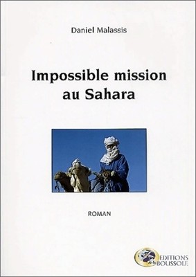 Impossible Mission in der Sahara - Daniel Malassis - V305492