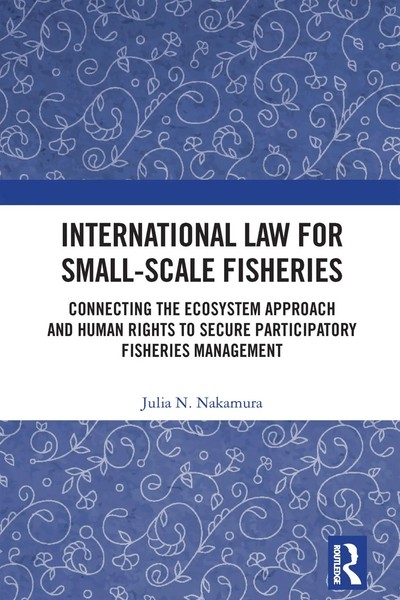 Julia N. Nakamura | International Law For Small-Scale Fisheries | Taschenbuch-image