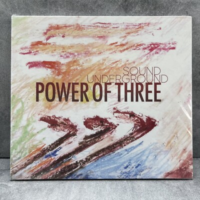 Sound Underground - Power Of Three (CD, 2018) Digipak NEW SEALED