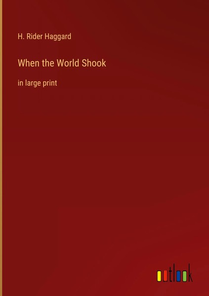 H. Rider Haggard | When The World Shook | Buch | Englisch (2022) | Gebunden-image