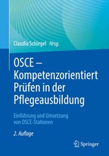 OSCE - Kompetenzorientiert Prüfen in der Pfl...