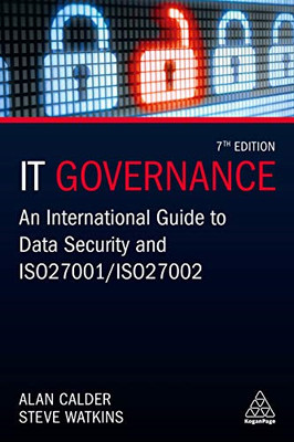IT Governance: An International Guide to Data Security and... - Calder, Alan