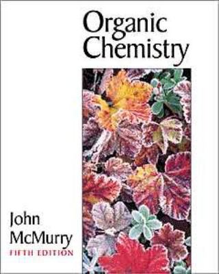 Organic Chemistry (with InfoTrac and CD-ROM) by John McMurry