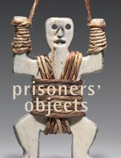 Prisoners' Objects - Collection of the International Red Cross and Red Crescent 