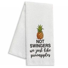zcyhtqp Not Swingers We Just Like Pineapples,Funny Kitchen Towels,Funny Dish ...