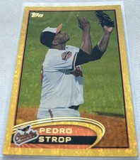 2012 Topps Update Series Baseball Pedro Strop Baltimore Orioles Gold Sparkle