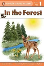 Alexa Andrews In the Forest (Paperback) Penguin Young Readers, Level 1