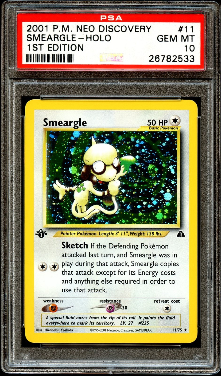 PSA 10 GEM MINT Smeargle 11/75 HOLO RARE Neo Discovery 1ST EDITION Pokemon Card