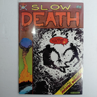 Slow Death Comix #6 & #9 comics with bold yellow title text, cover art of nuclear explosion and floating debris.