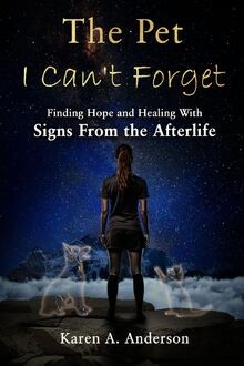 The Pet I Can t Forget: Finding Hope and Healing With Si... | Buch | Zustand gut