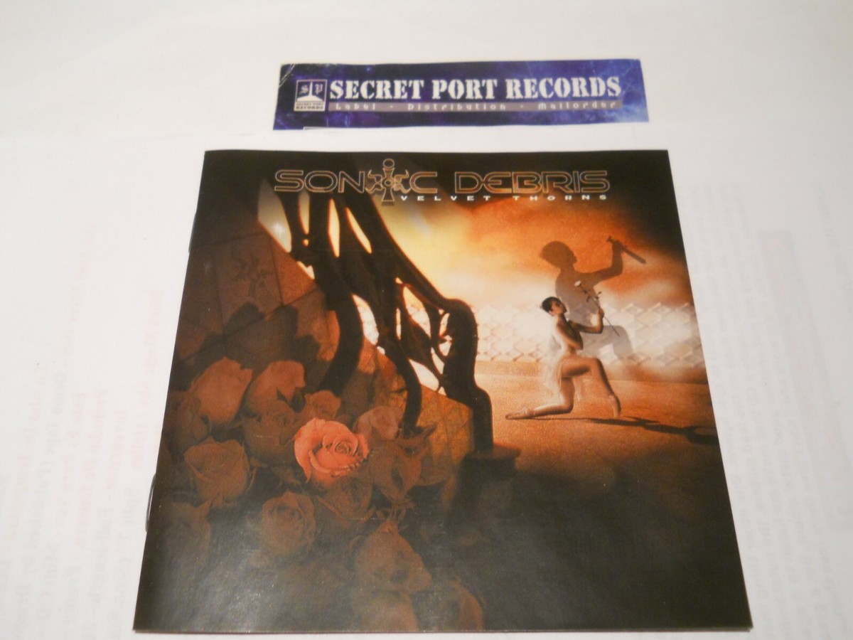 SONIC DEBRIS-Velvet thorns,dvs2000CD,tool,on flames,PLATYPUS