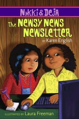 Nikki and Deja: The Newsy News Newsletter: Nikki and Deja, Book Three (3) (Nikki