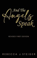 Rebecca J. Steiger | And The Angels Speak | Taschenbuch | Englisch (2023)