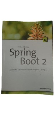 Spring Boot 2 & 5 Michael Simons dpunkt.verlag IT Buch Webentwicklung