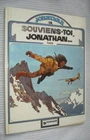 JONATHAN 1 : Souviens-toi, ... /Cosey - EO Dargaud 1978 - BE