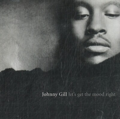 Let's Get The Mood Right von Johnny Gill (1996, CD)