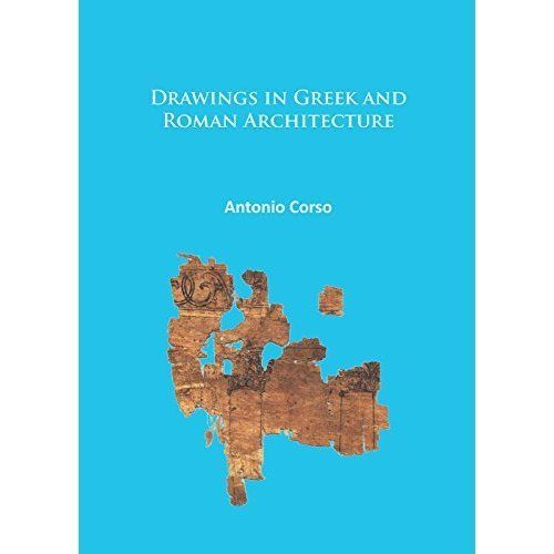 Drawings in Greek and Roman Architecture by Antonio Corso (Paperback, 2016)
