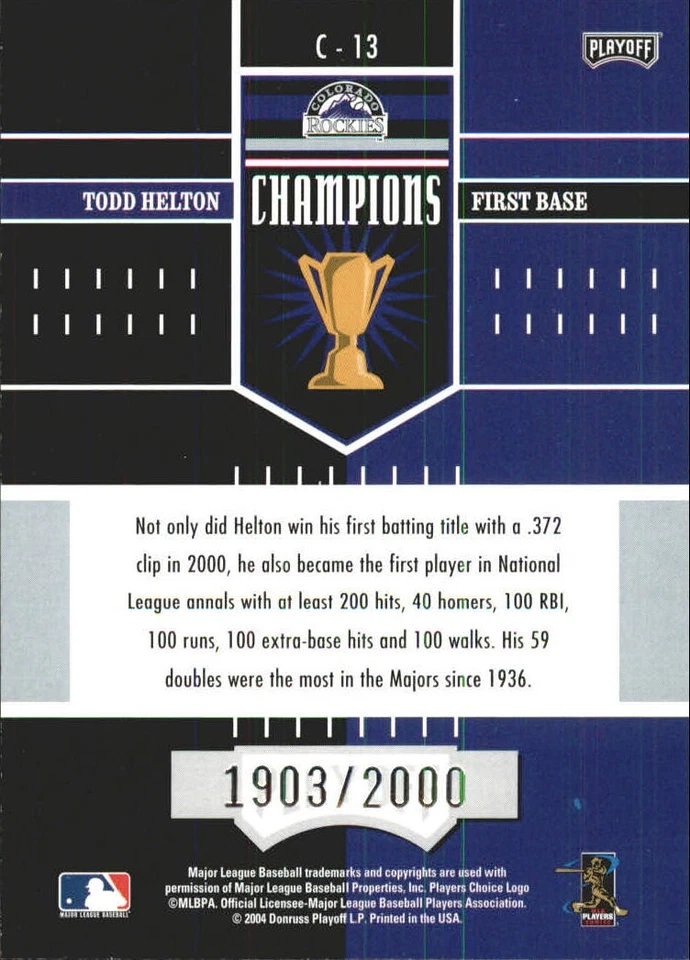 2004 Playoff Honors Champions #13 Todd Helton/2000 - BB - Image 2 of 2