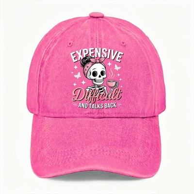 Unisex Expensive Difficult And Talks Back Hat Funny Vintage Washed Baseball Cap