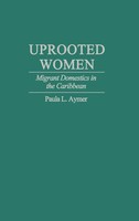 Paula L. Aymer | Uprooted Women | Buch | Englisch (1997) | Gebunden | Praeger