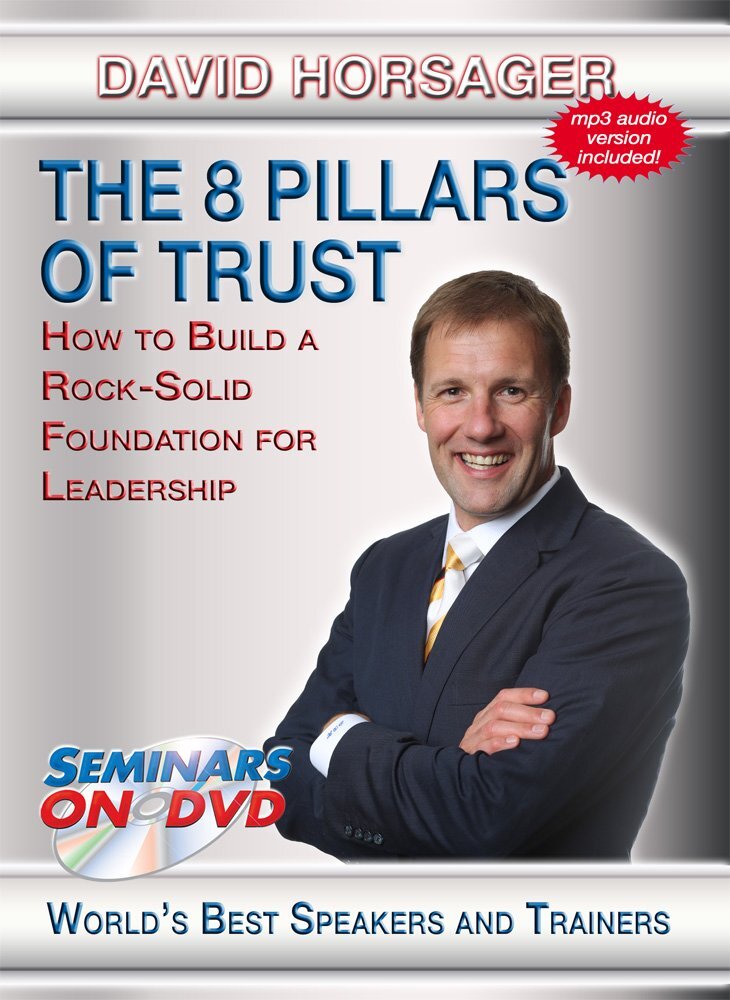The 8 Pillars of Trust - How to Build a Rock Solid Foundation For Leadersh (DVD)
