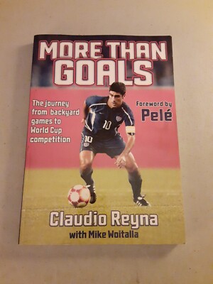 SIGNED Claudio Reyna - More Than Goals (Paperback, 2004) Like New, 1st, USMNT