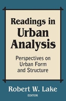 Readings in Urban Analysis by Robert W. Lake - 9780882850825
