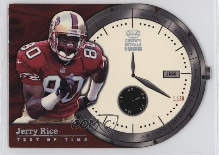 1999 Pacific Crown Royale Test of Time Jerry Rice #10 HOF 1m5u