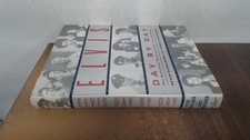 Elvis Day by Day: The Definitive Record of His Life and Music