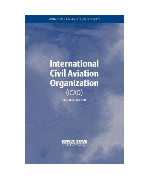 International Civil Aviation Organization, Weber, Ludwig Weber - Weber, Ludwig Weber