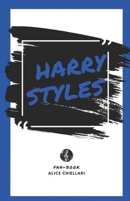 Harry Styles Fan-Book: ''Reise in Harrys Welt: Jenseits der Musik, jenseits der S