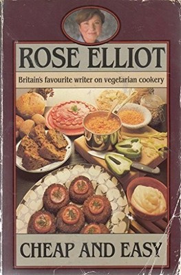 CHEAP AND EASY: Fast, Flavoursome and ..., Elliot, Rose