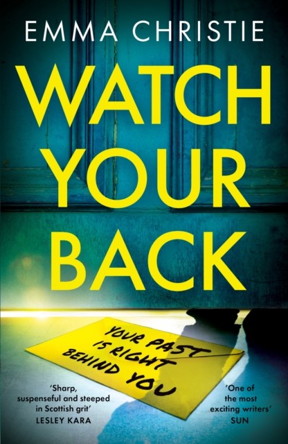 Watch Your Back by Emma Christie (Paperback Book)