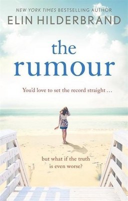 The Rumour, Elin Hilderbrand
